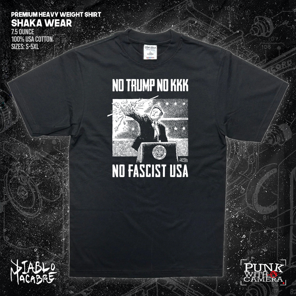 No Trump, No KKK, No Fascist USA - Diablo Macabre