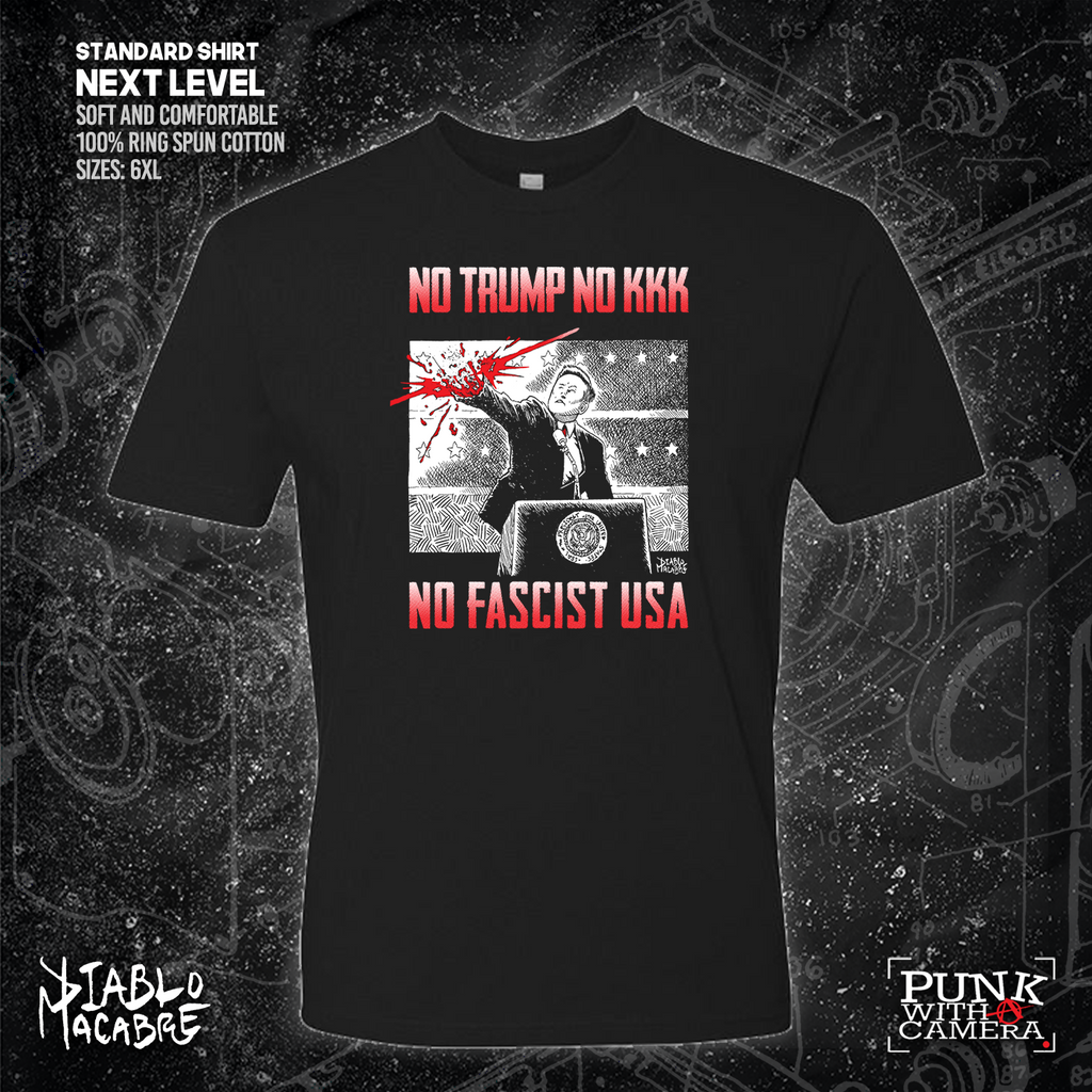 No Trump, No KKK, No Fascist USA - Diablo Macabre