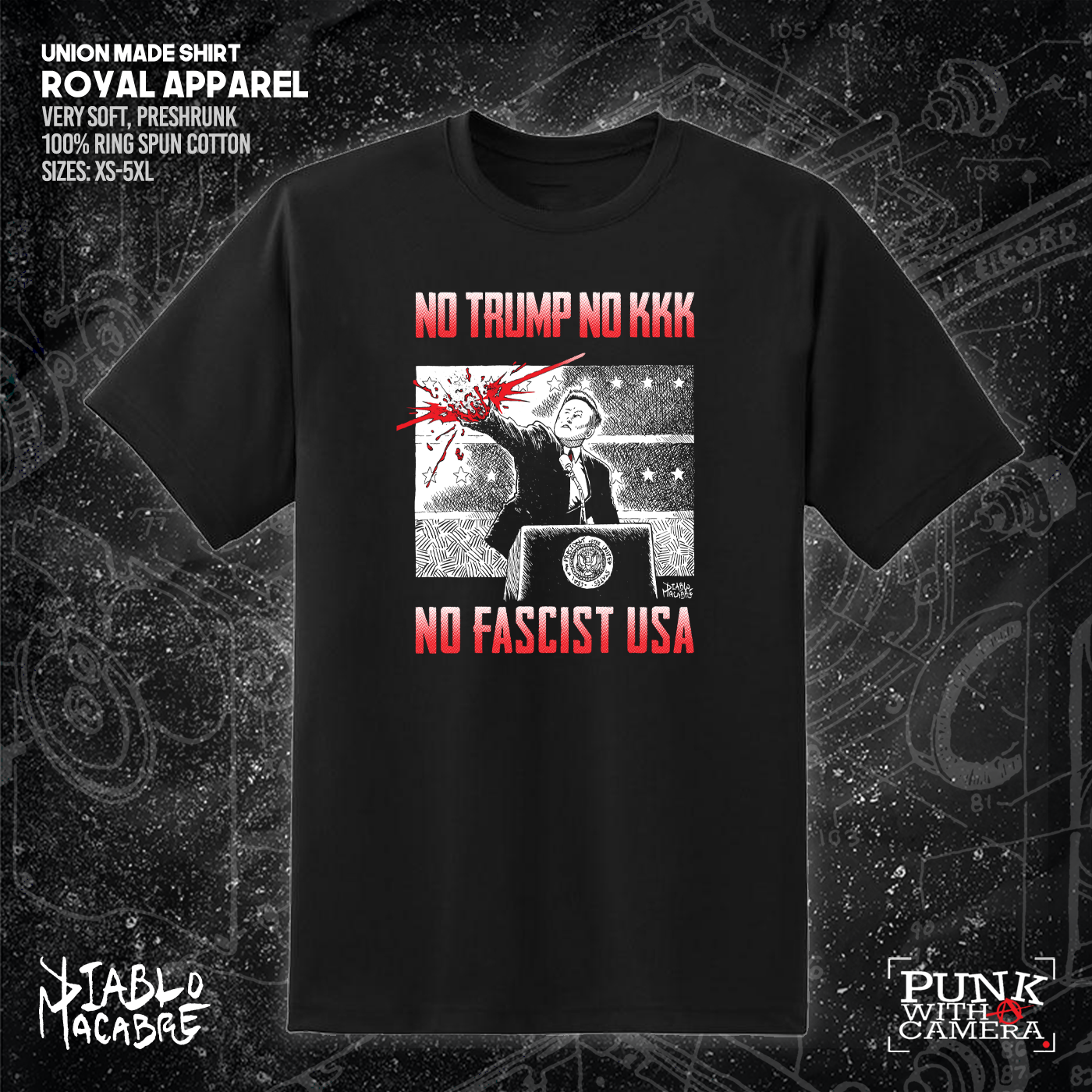 No Trump, No KKK, No Fascist USA - Diablo Macabre
