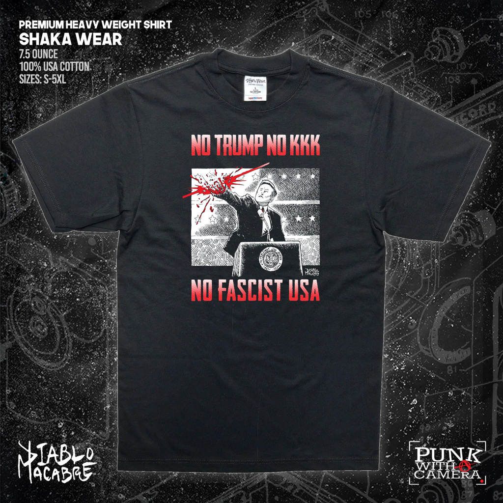 No Trump, No KKK, No Fascist USA - Diablo Macabre