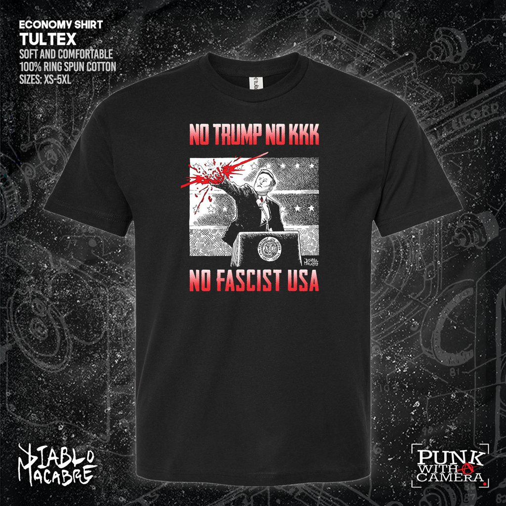 No Trump, No KKK, No Fascist USA - Diablo Macabre
