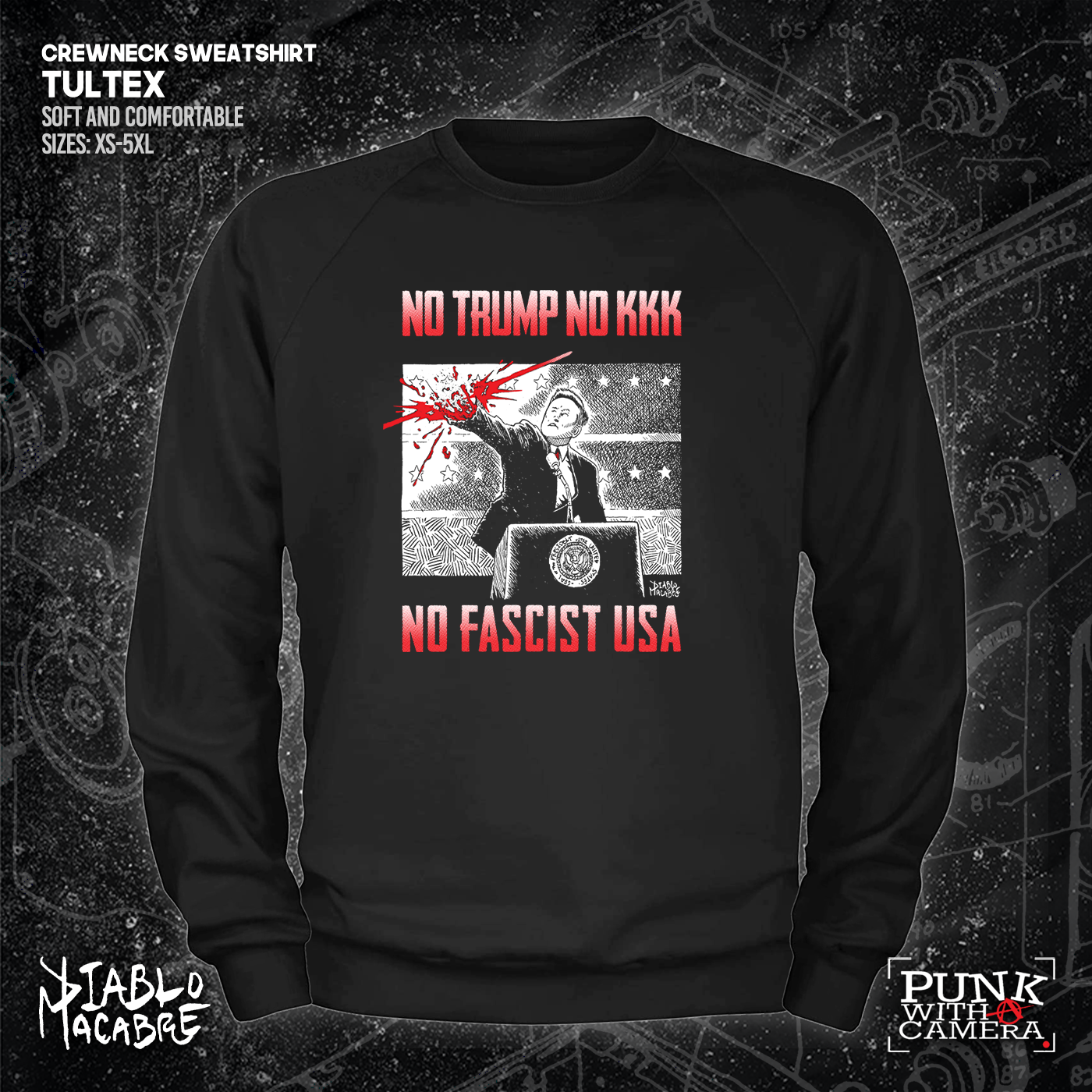 No Trump, No KKK, No Fascist USA - Diablo Macabre