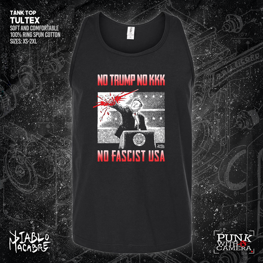 No Trump, No KKK, No Fascist USA - Diablo Macabre