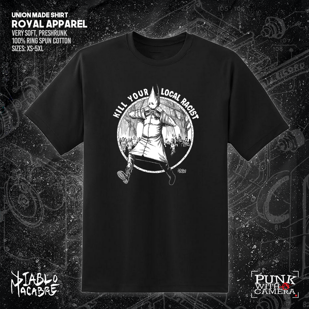 Kill Your Local Racist - Diablo Macabre