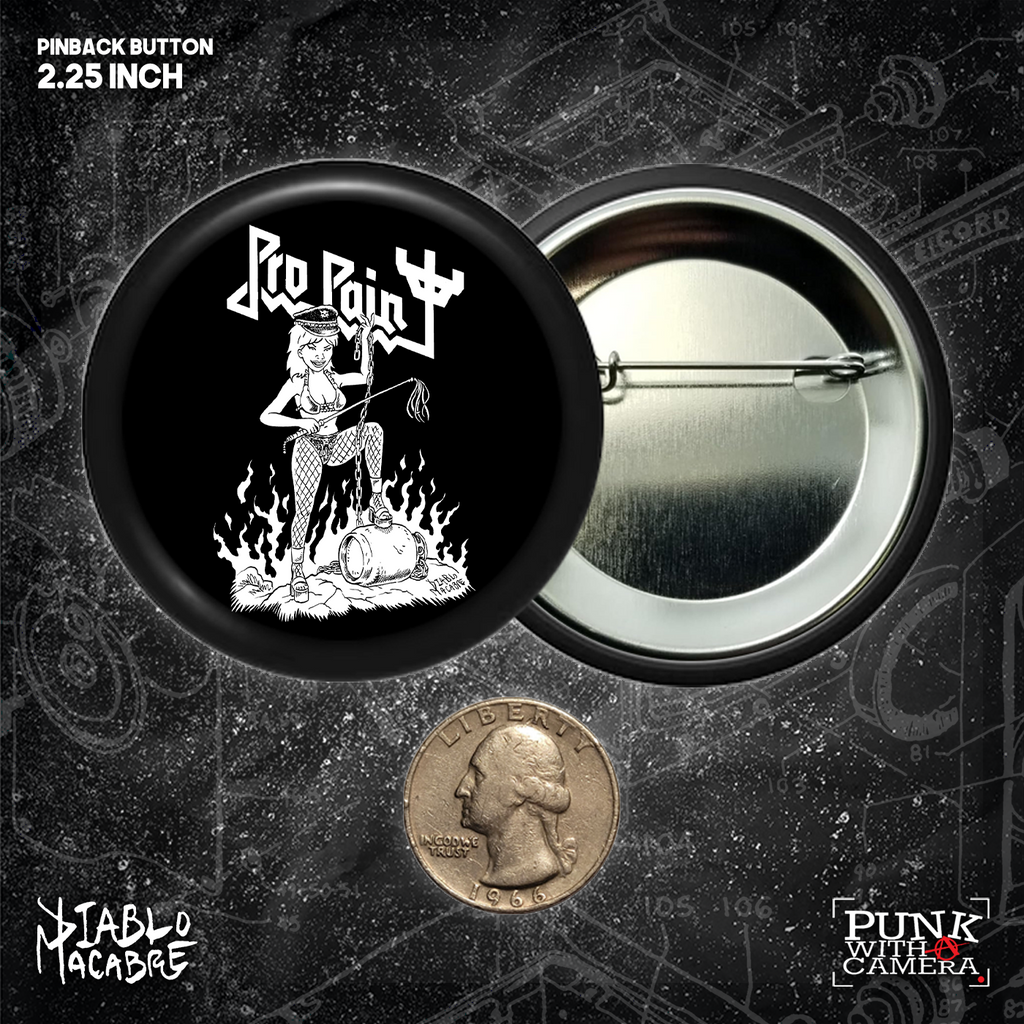 Pro Pain - Buttons (1, 1.25, 1.5, & 2.25 Inch)