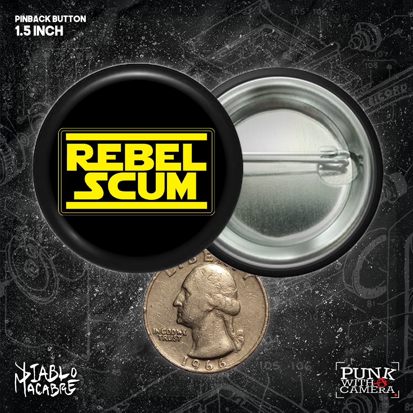 Rebel Scum - Buttons (1, 1.25, 1.5, & 2.25 Inch)