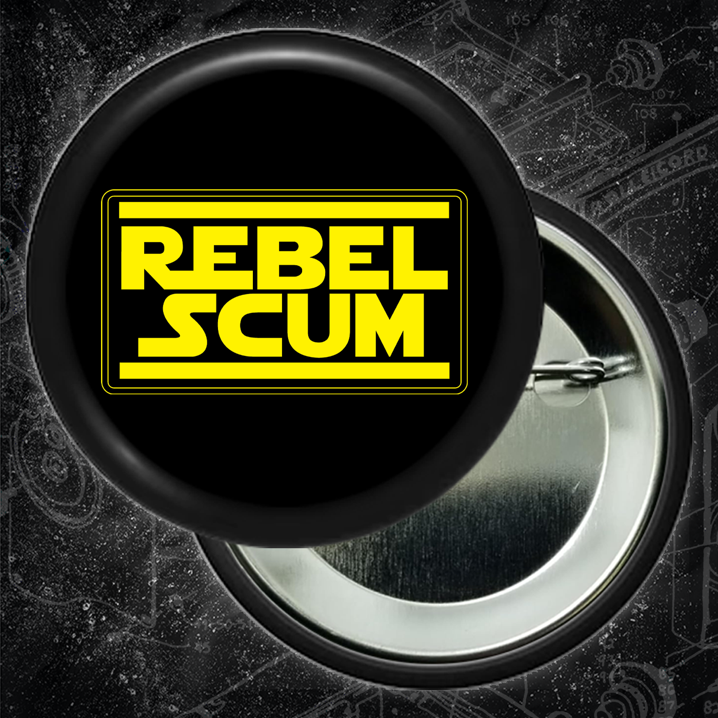 Rebel Scum - Buttons (1, 1.25, 1.5, & 2.25 Inch)