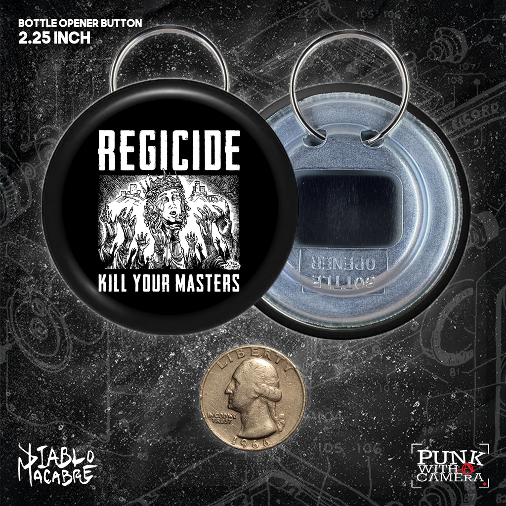 Regicide - Button (1.5 & 2.25 Inch)