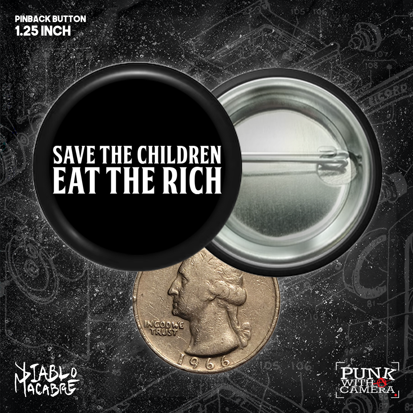 Save The Children Eat The Rich - Buttons (1, 1.25, 1.5, & 2.25 Inch)
