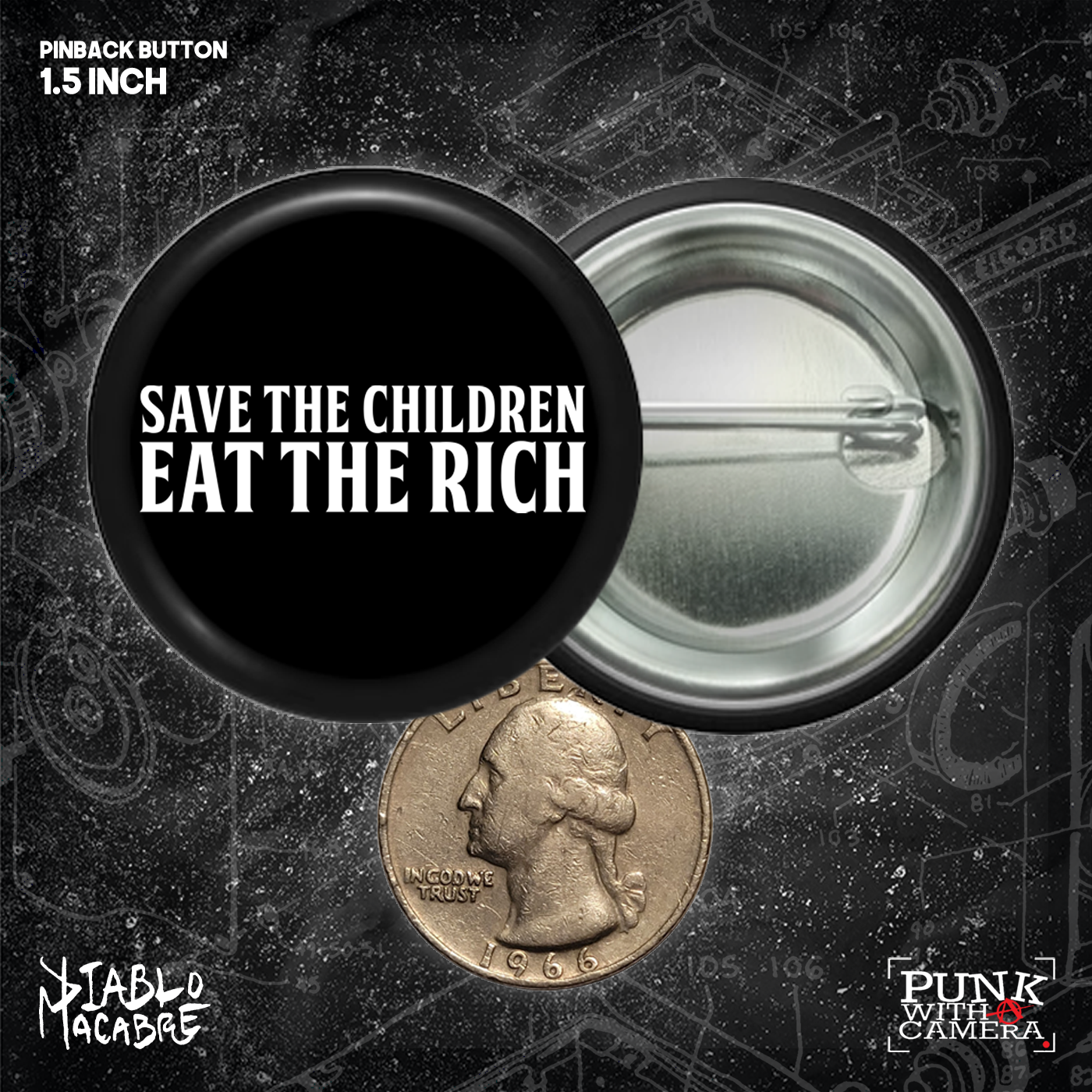 Save The Children Eat The Rich - Buttons (1, 1.25, 1.5, & 2.25 Inch)