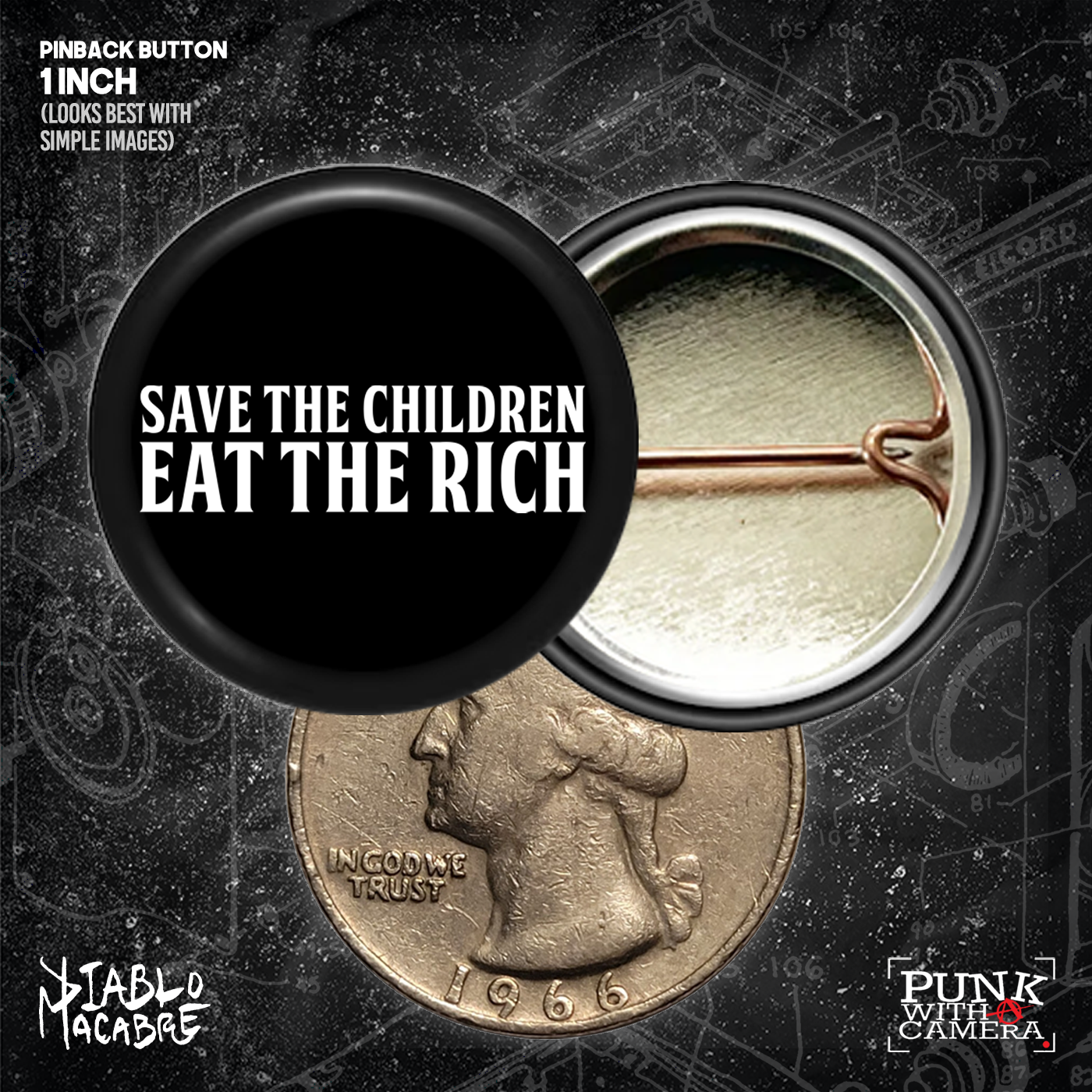 Save The Children Eat The Rich - Buttons (1, 1.25, 1.5, & 2.25 Inch)