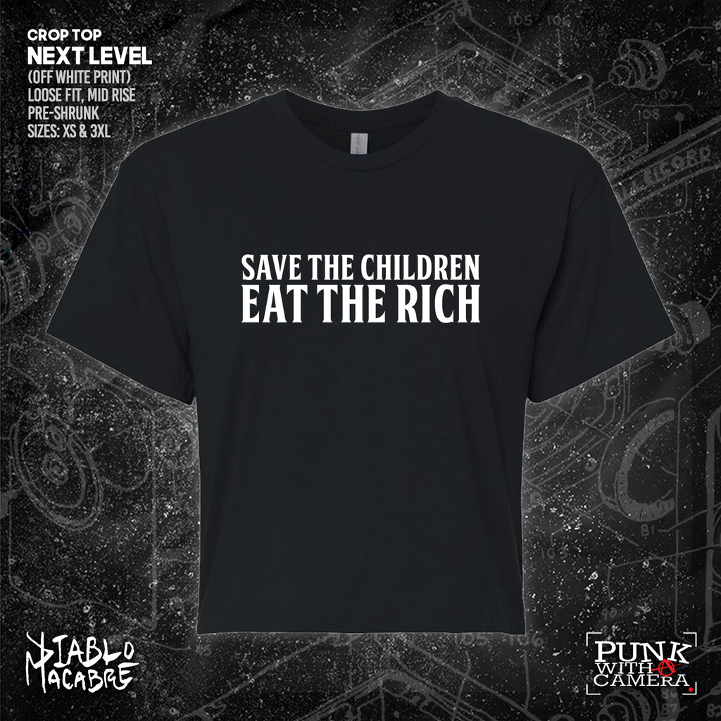 Save The Children Eat The Rich