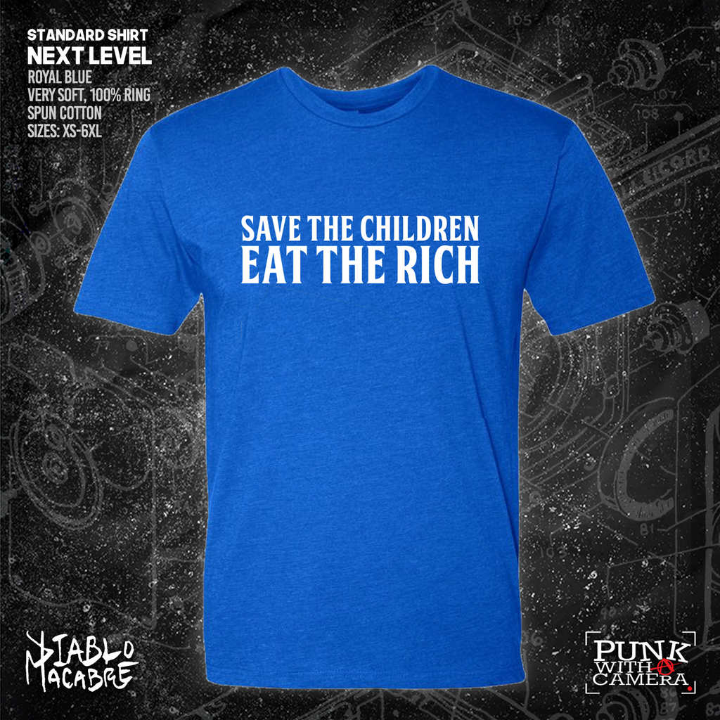 Save The Children Eat The Rich
