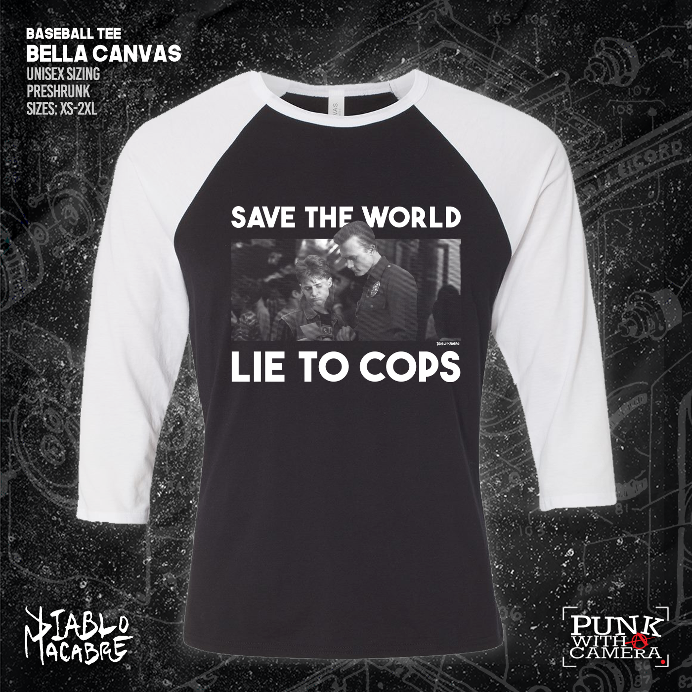 Save The World Lie To Cops (T2) - Diablo Macabre