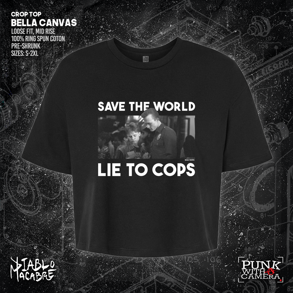 Save The World Lie To Cops (T2) - Diablo Macabre