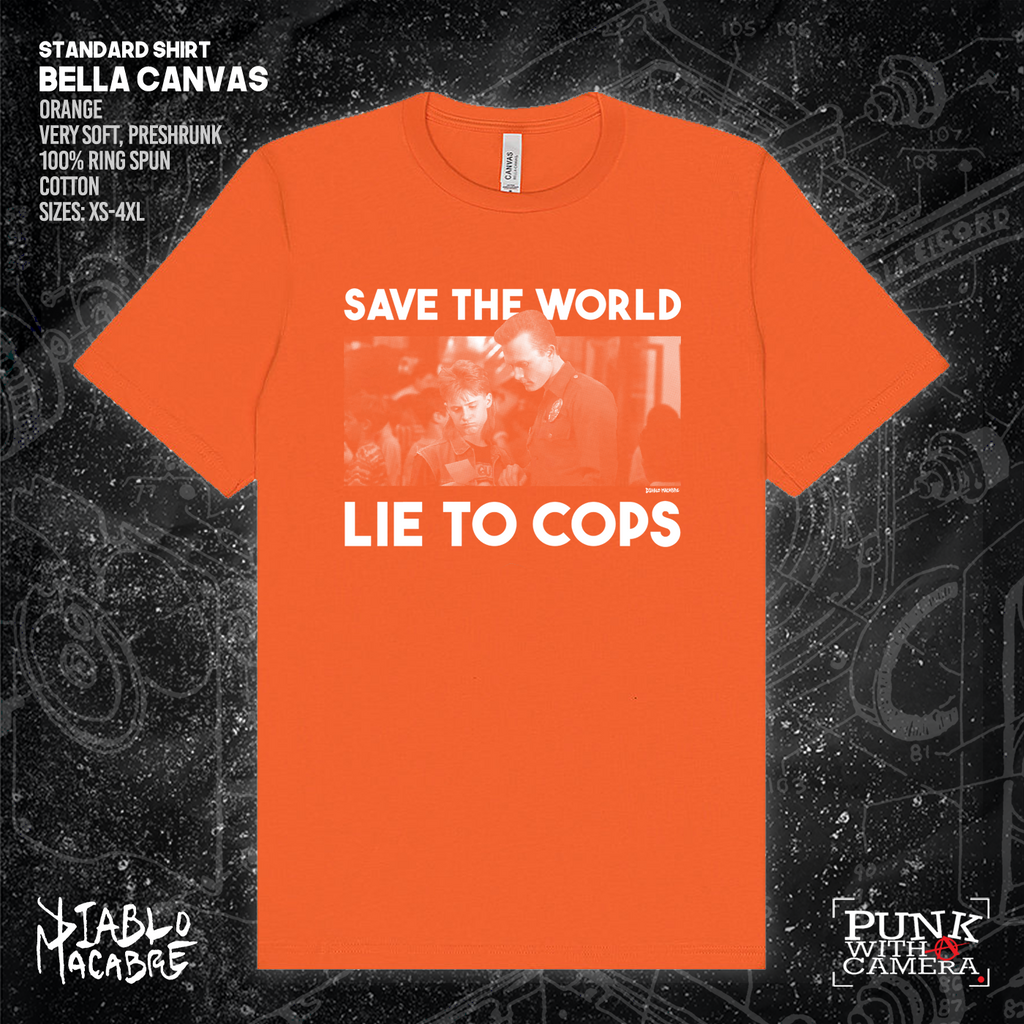 Save The World Lie To Cops (T2) - Diablo Macabre