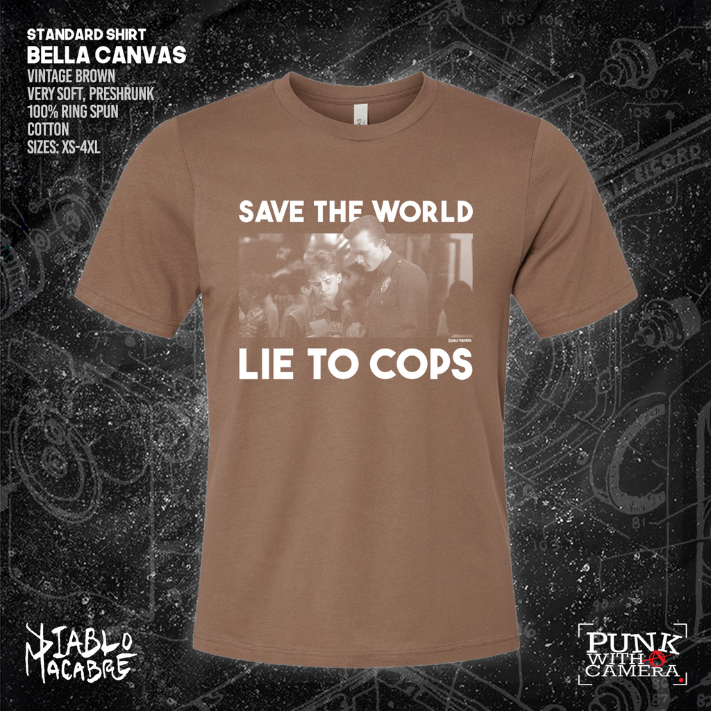 Save The World Lie To Cops (T2) - Diablo Macabre