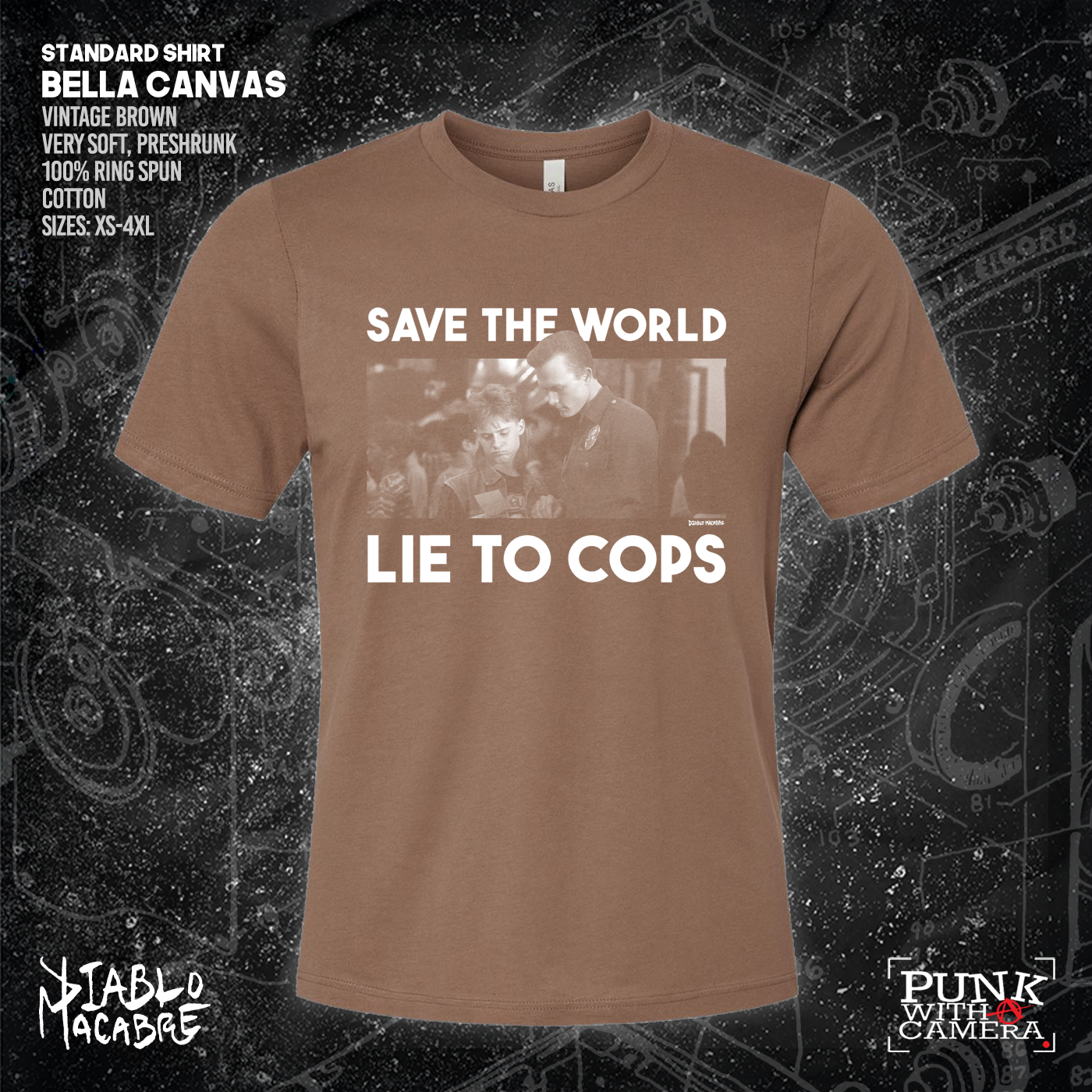 Save The World Lie To Cops (T2) - Diablo Macabre