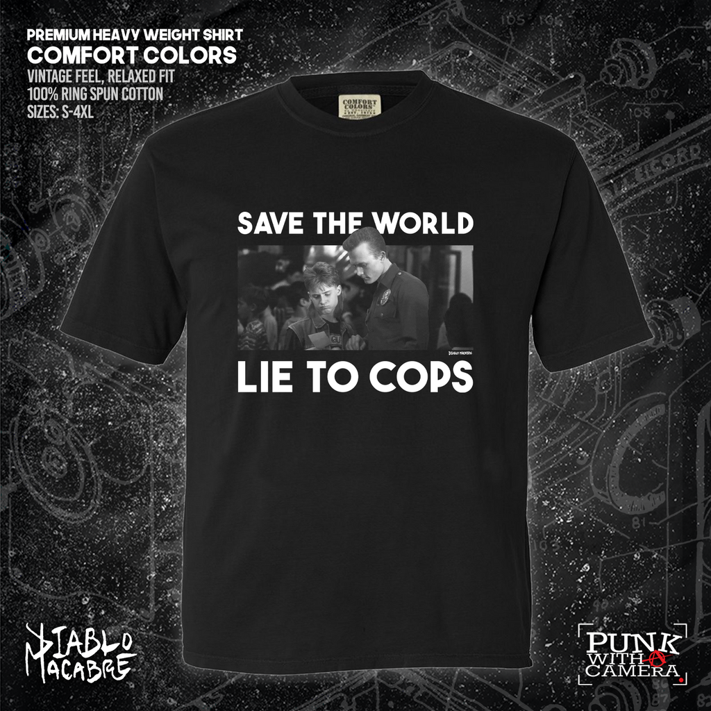 Save The World Lie To Cops (T2) - Diablo Macabre