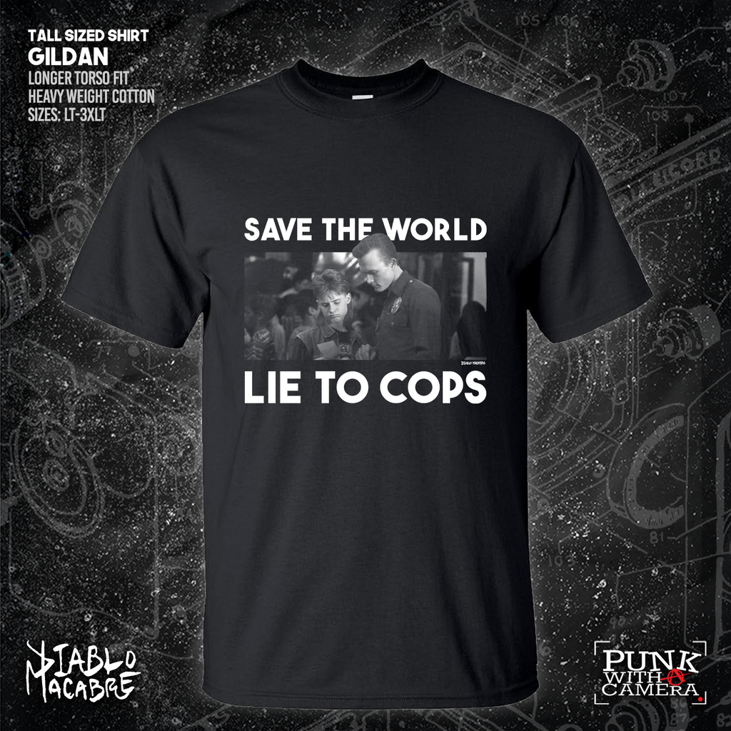 Save The World Lie To Cops (T2) - Diablo Macabre