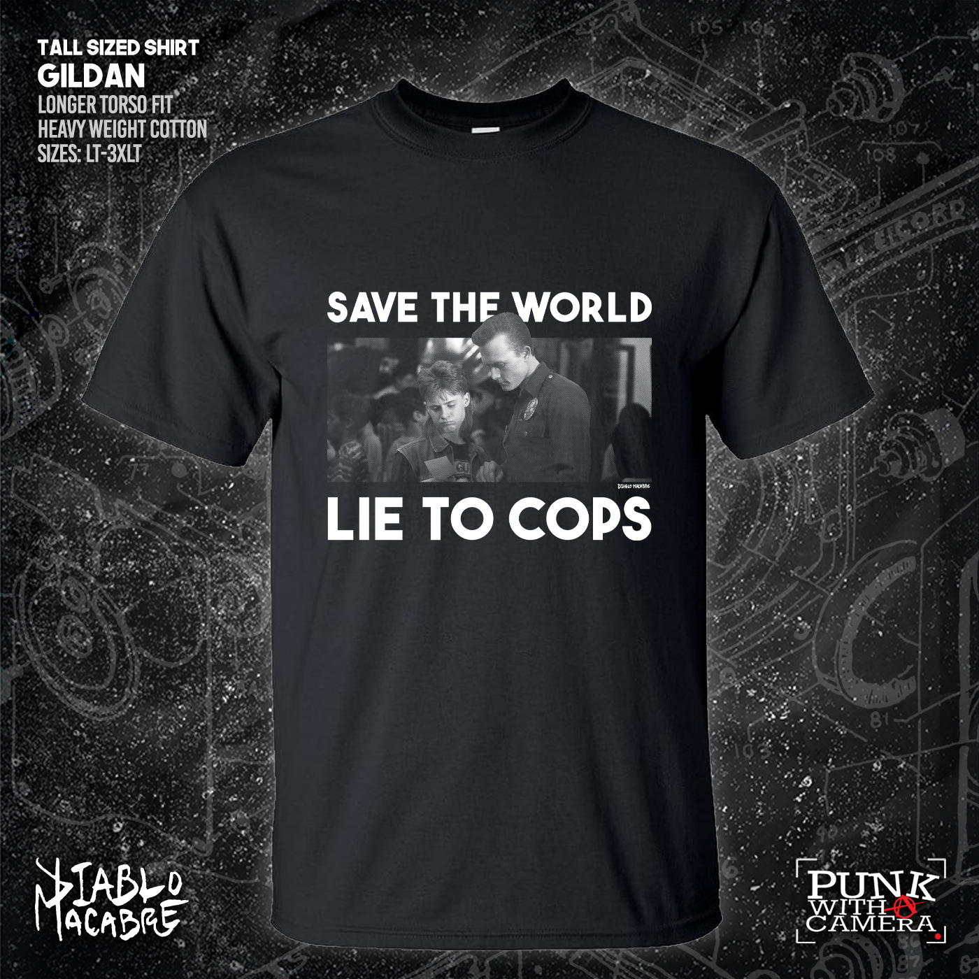Save The World Lie To Cops (T2) - Diablo Macabre