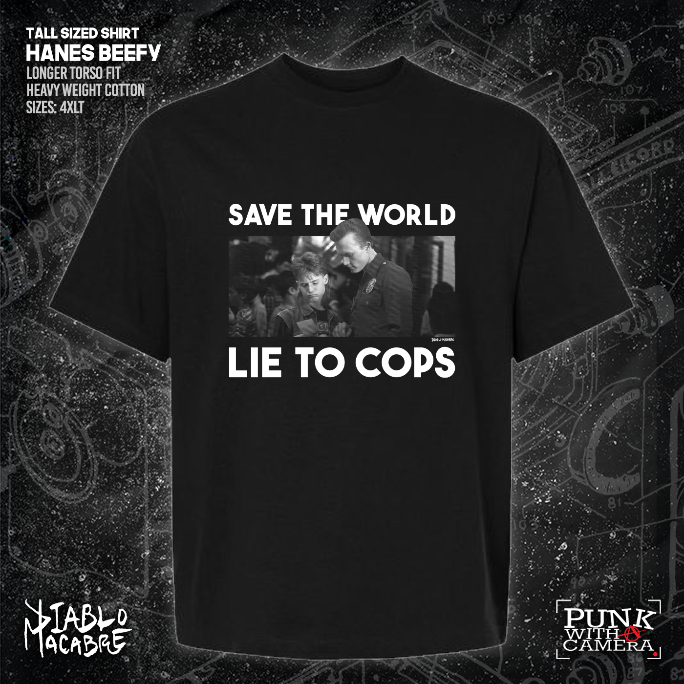 Save The World Lie To Cops (T2) - Diablo Macabre