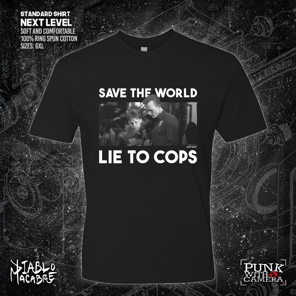 Save The World Lie To Cops (T2) - Diablo Macabre