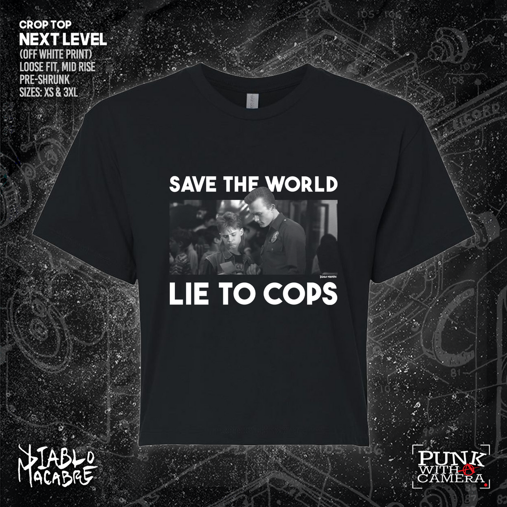 Save The World Lie To Cops (T2) - Diablo Macabre
