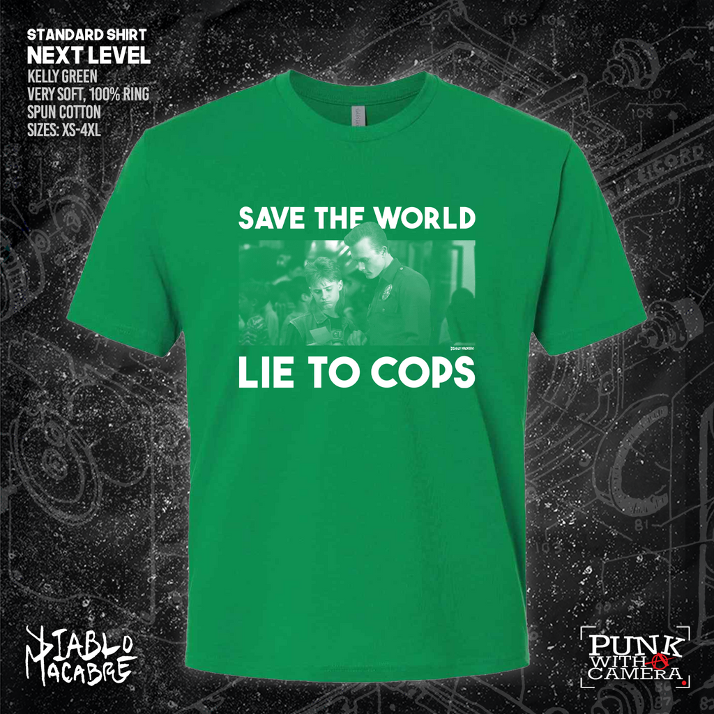 Save The World Lie To Cops (T2) - Diablo Macabre