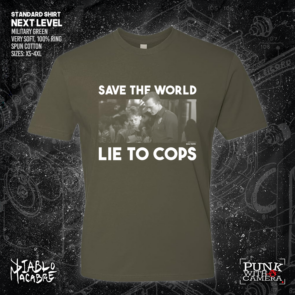 Save The World Lie To Cops (T2) - Diablo Macabre