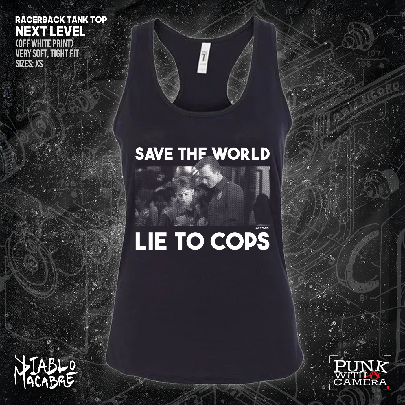 Save The World Lie To Cops (T2) - Diablo Macabre