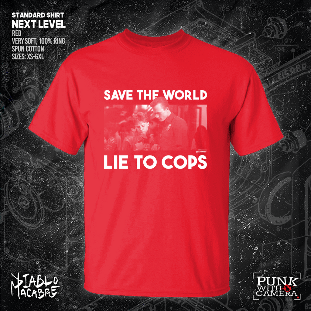 Save The World Lie To Cops (T2) - Diablo Macabre