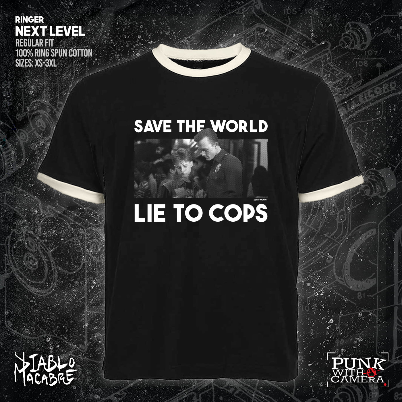 Save The World Lie To Cops (T2) - Diablo Macabre
