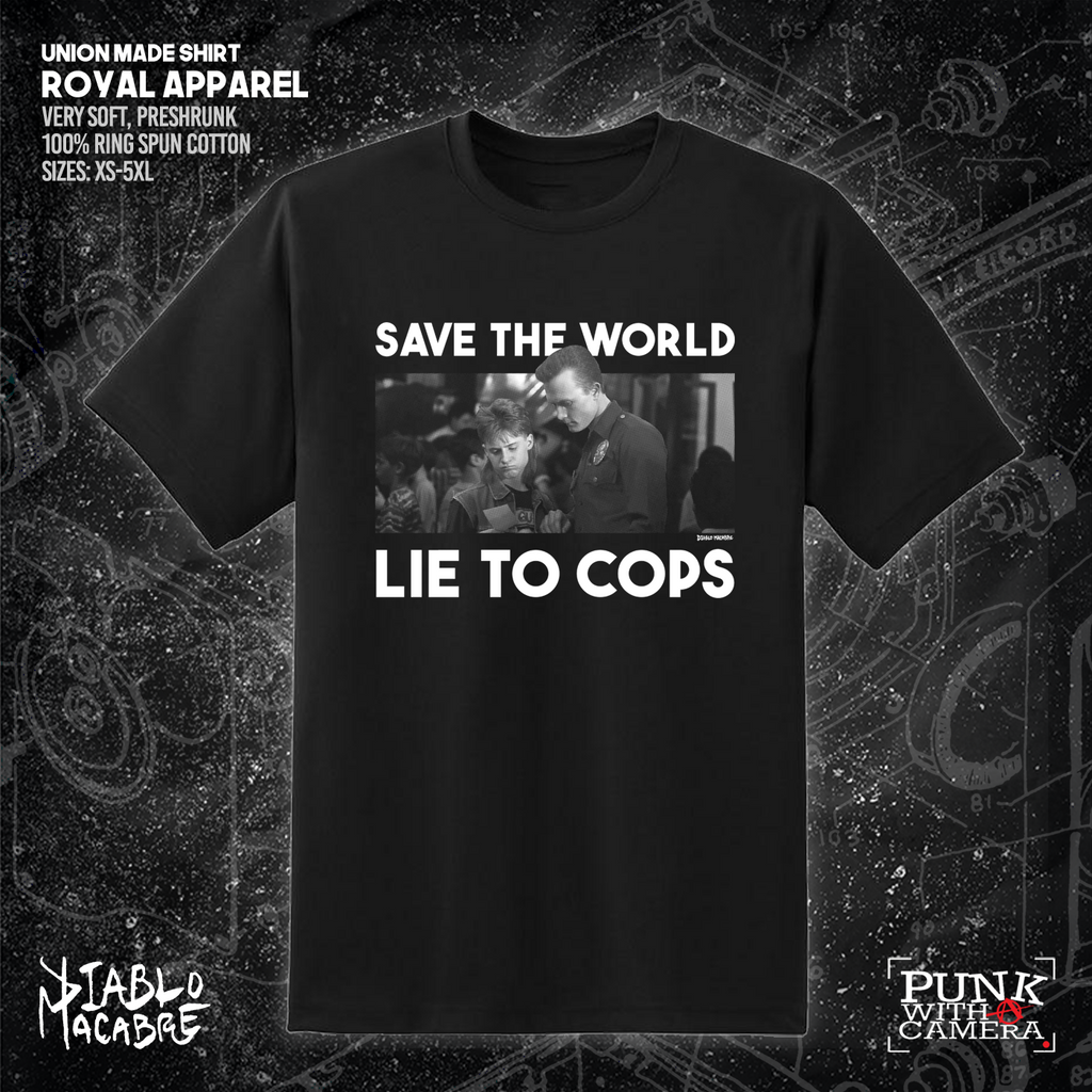 Save The World Lie To Cops (T2) - Diablo Macabre