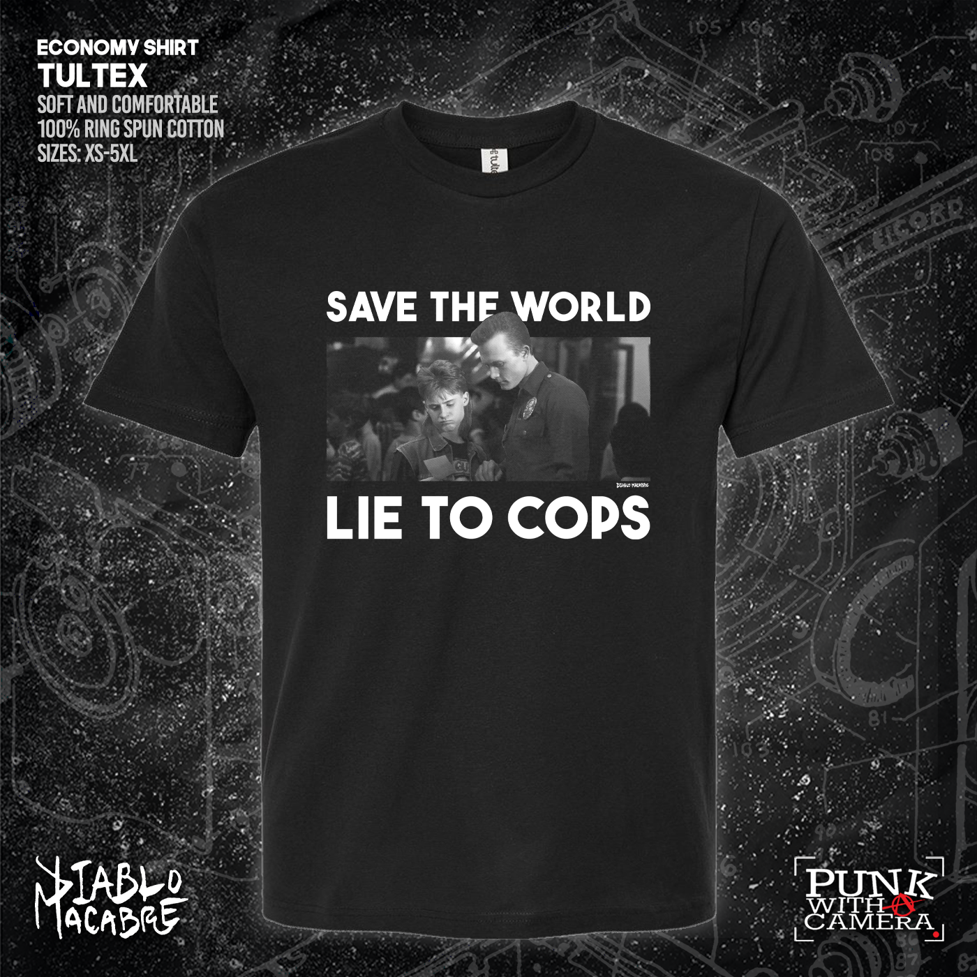 Save The World Lie To Cops (T2) - Diablo Macabre