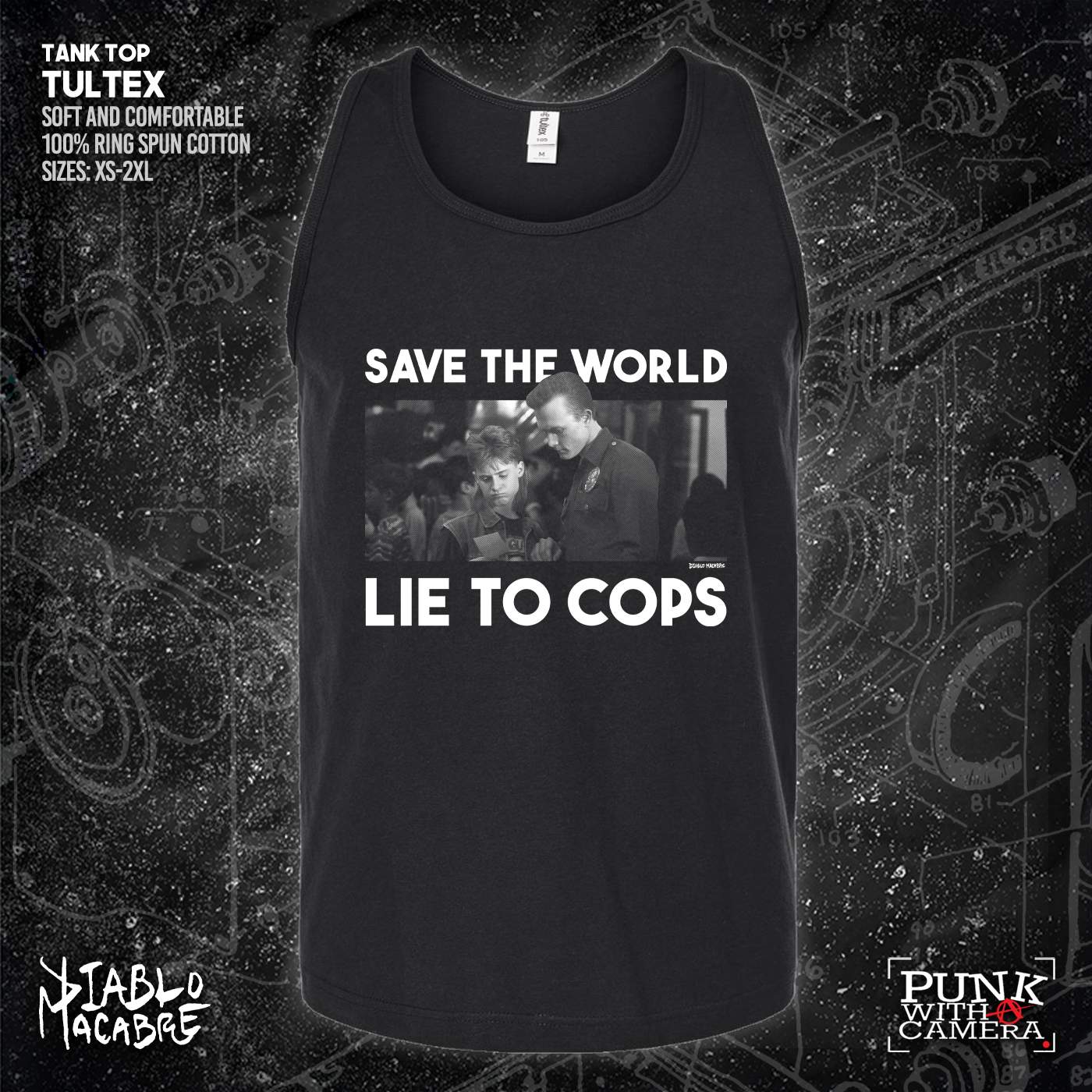 Save The World Lie To Cops (T2) - Diablo Macabre