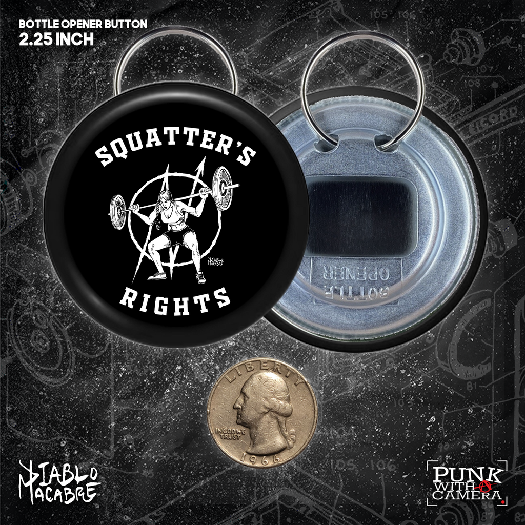Squatter's Rights Lift - Buttons (1.25, 1.5, & 2.25 Inch)