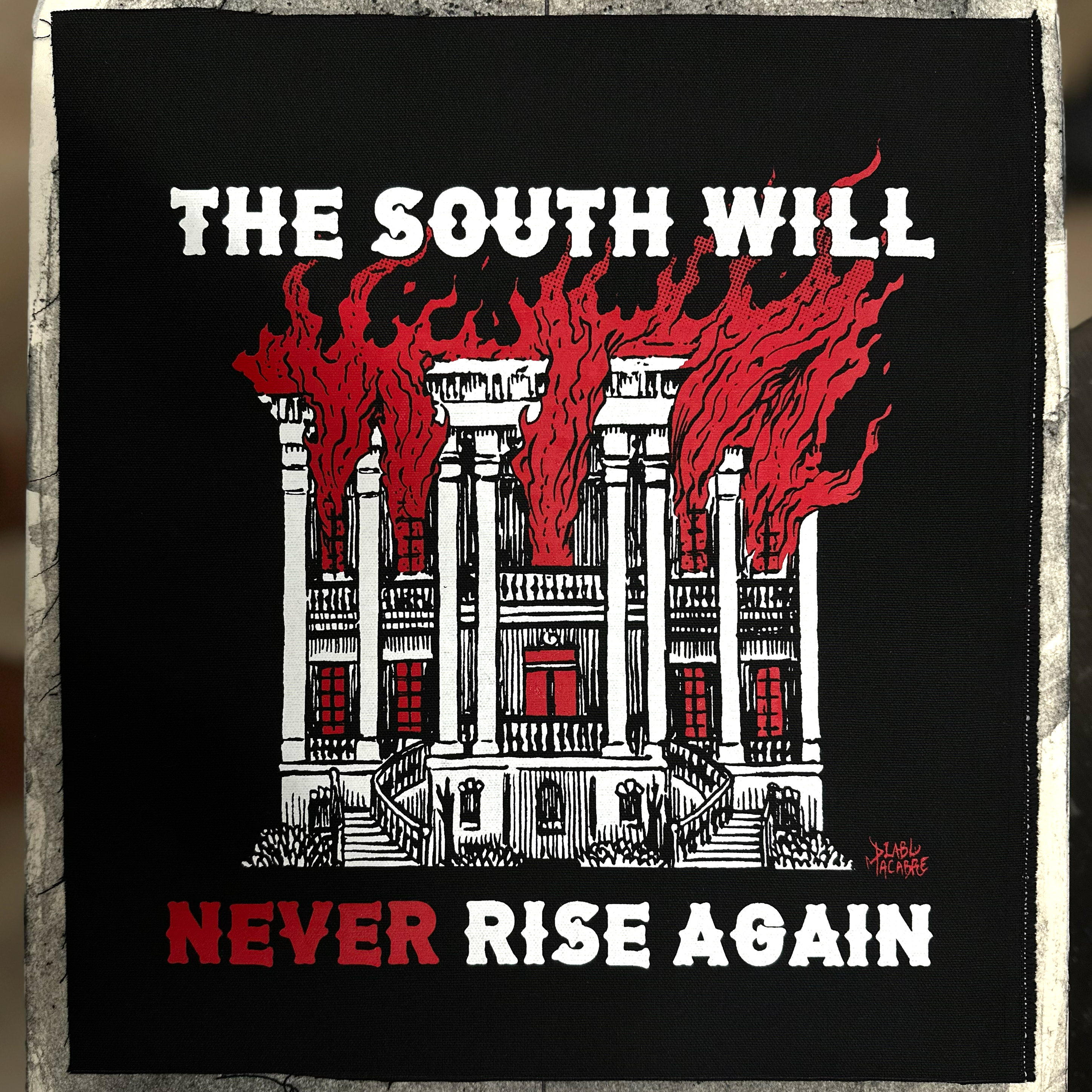 The South Will Never Rise Again - Backpatch
