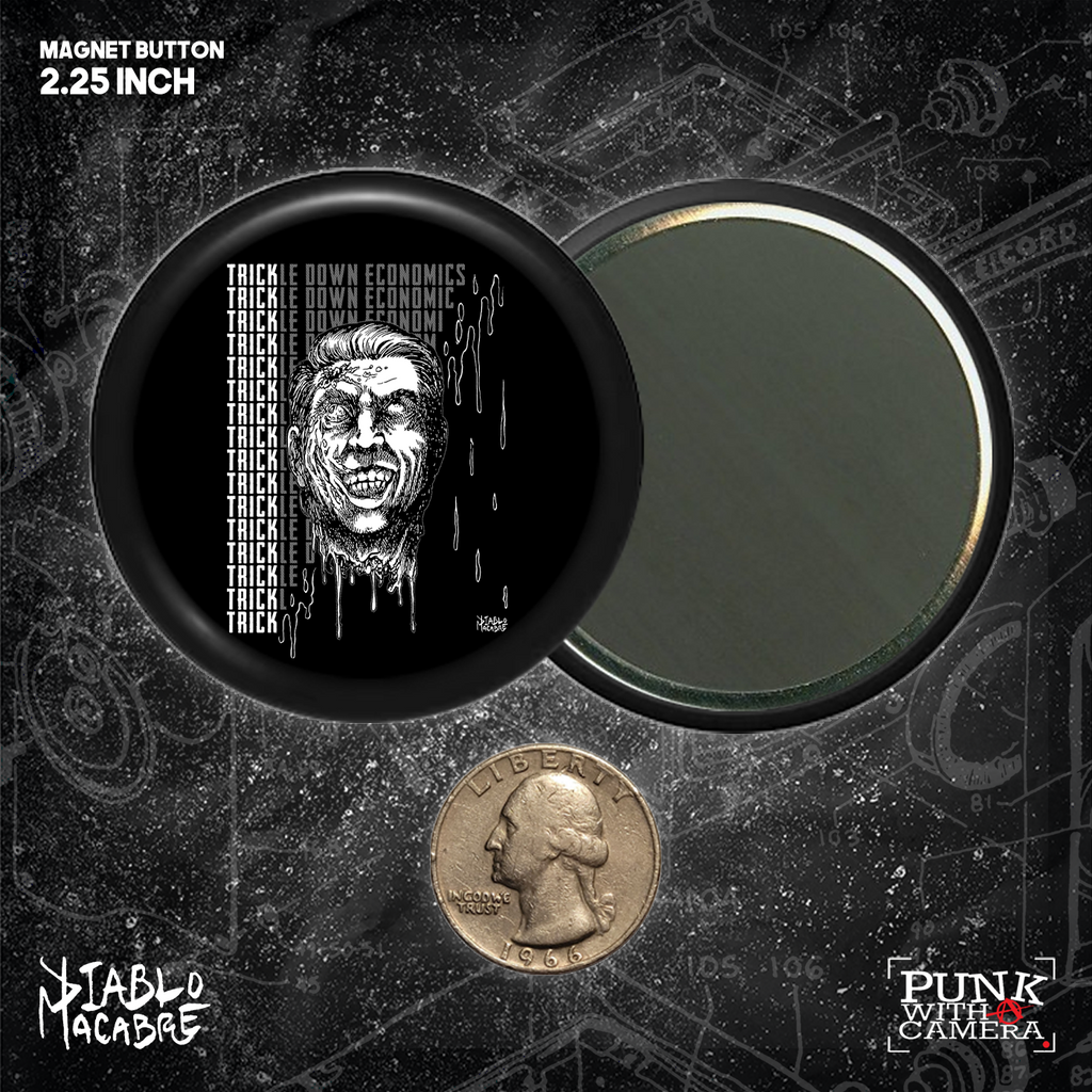 Trickle Down Economics - Button 2.25 Inch