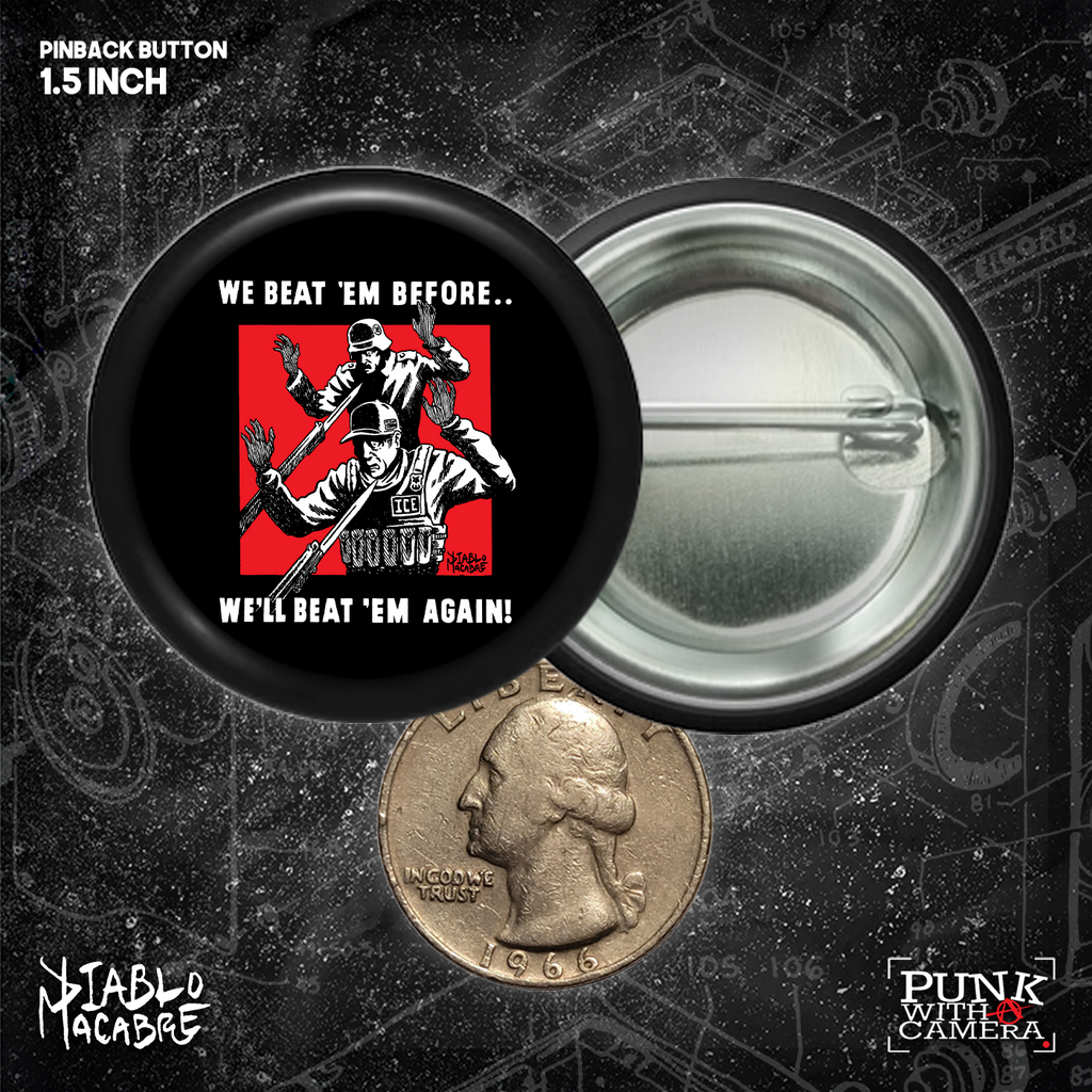 We Beat 'Em Before We'll Beat 'Em Again! - Buttons (1.5 & 2.25 Inch)