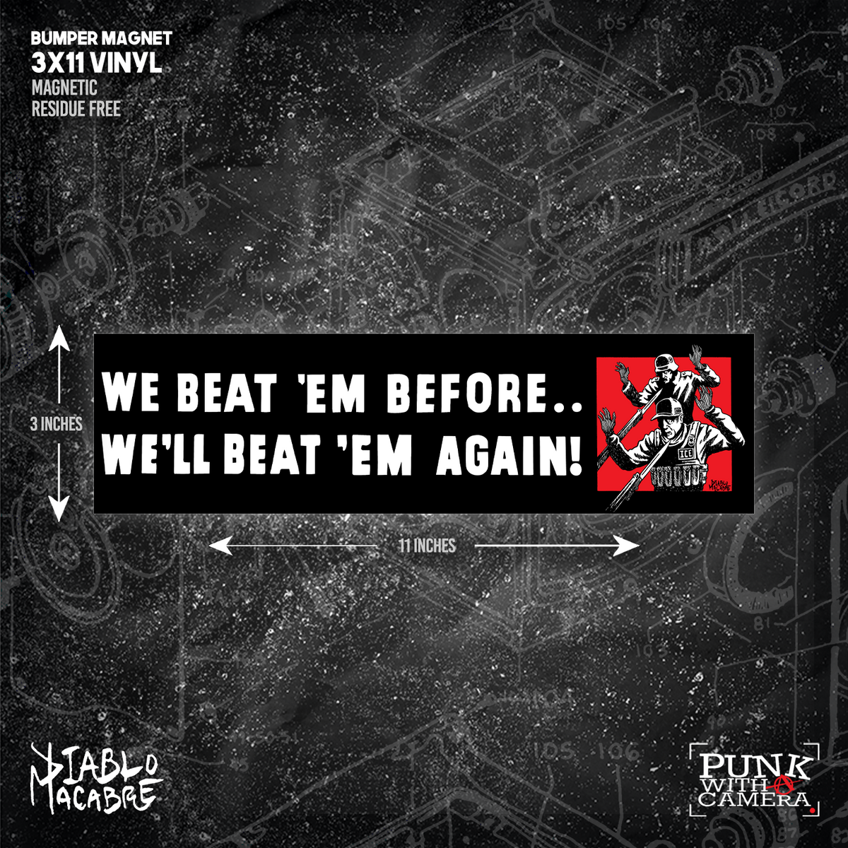 We Beat 'Em Before We'll Beat 'Em Again! - Bumper Sticker (11X3)