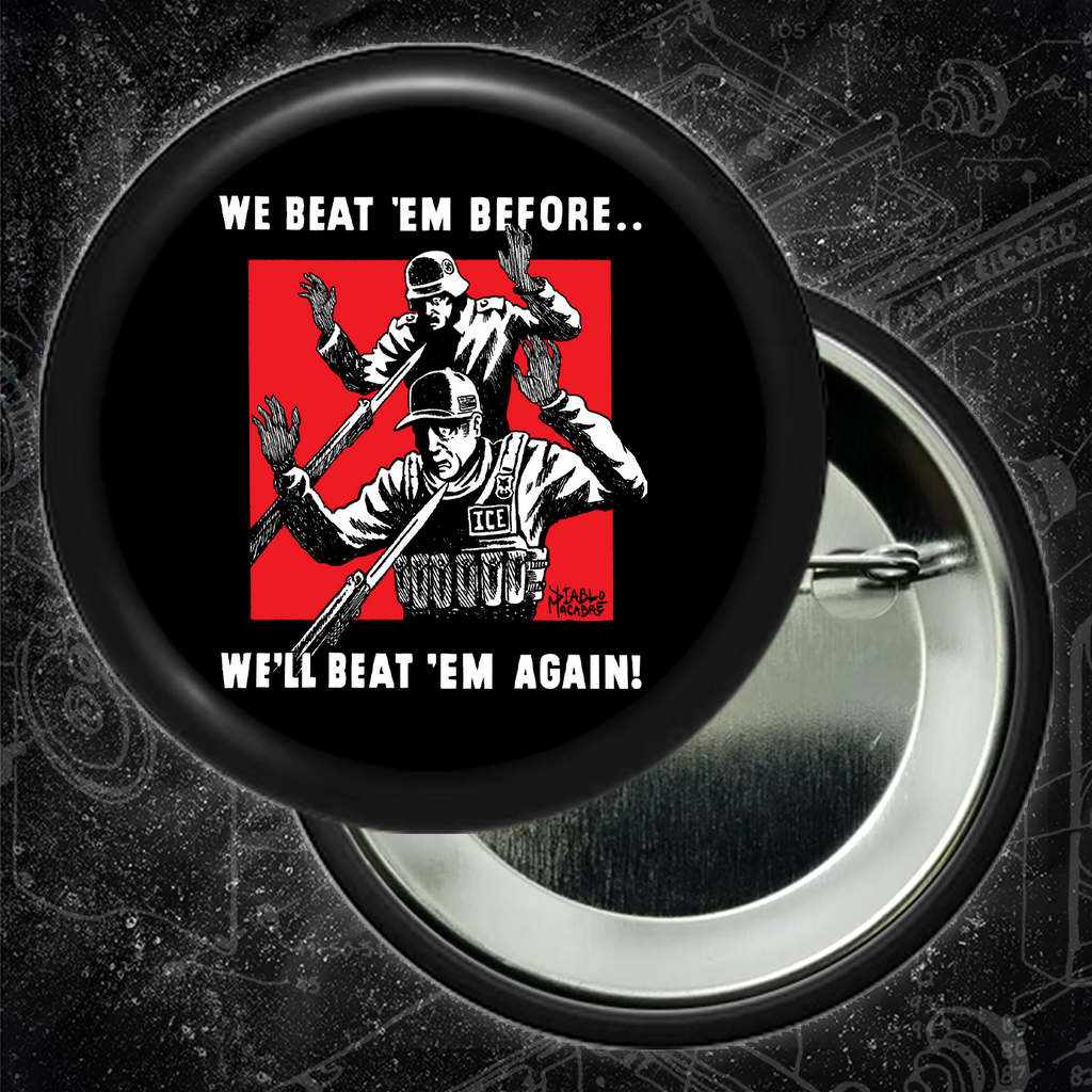 We Beat 'Em Before We'll Beat 'Em Again! - Buttons (1.5 & 2.25 Inch)