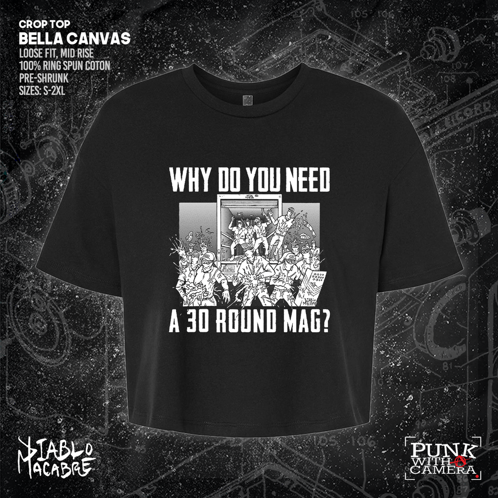 Why Do You Need A 30 Round Mag - Patriot Front - Diablo Macabre