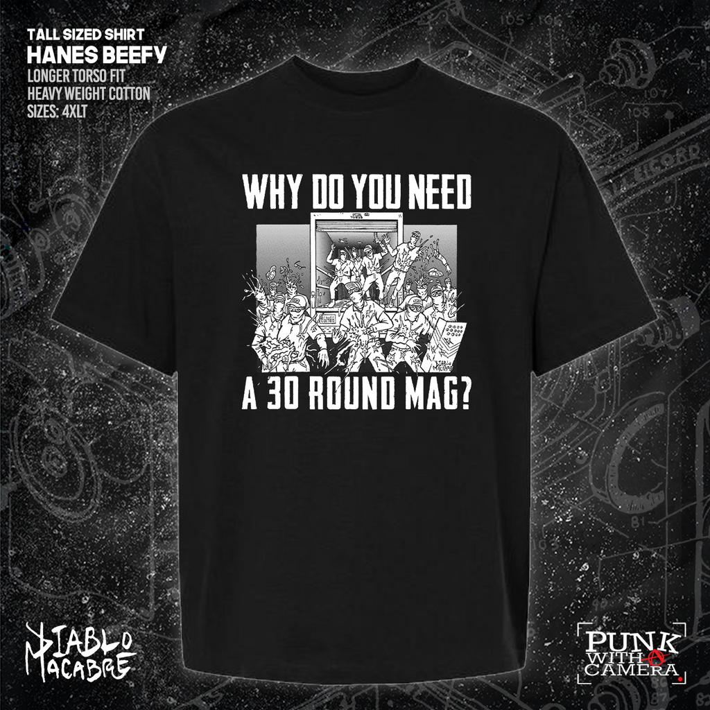 Why Do You Need A 30 Round Mag - Patriot Front - Diablo Macabre