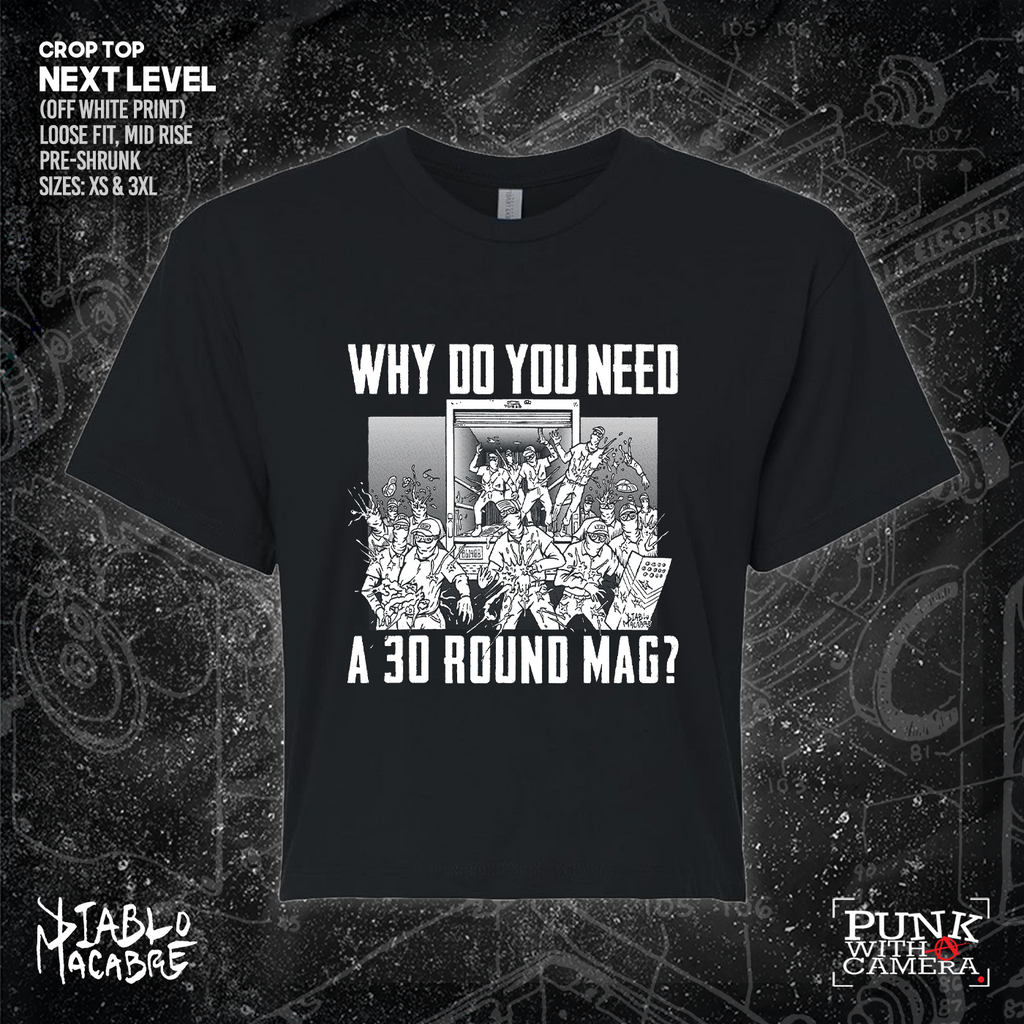 Why Do You Need A 30 Round Mag - Patriot Front - Diablo Macabre