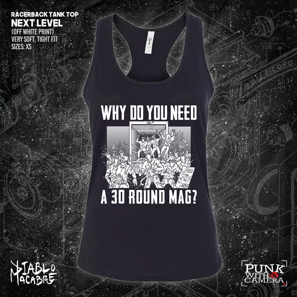 Why Do You Need A 30 Round Mag - Patriot Front - Diablo Macabre