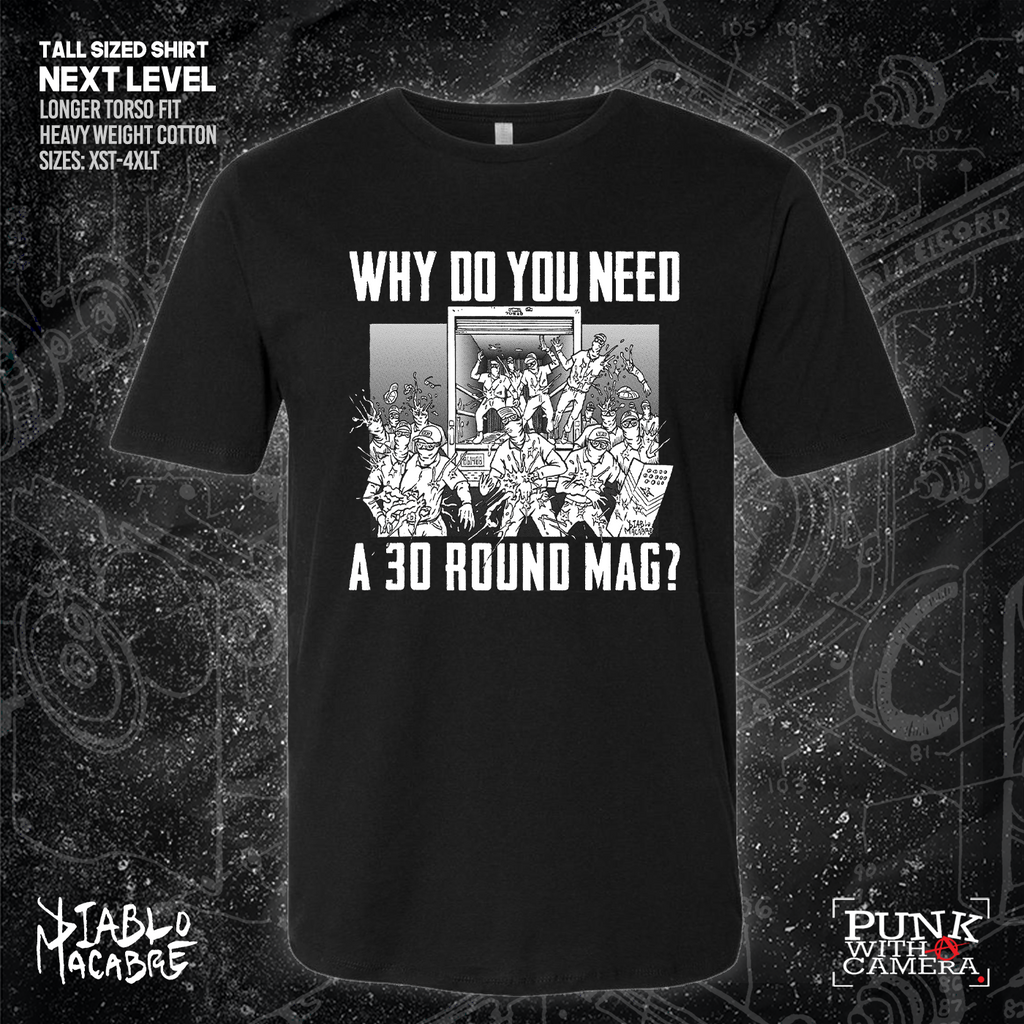 Why Do You Need A 30 Round Mag - Patriot Front - Diablo Macabre