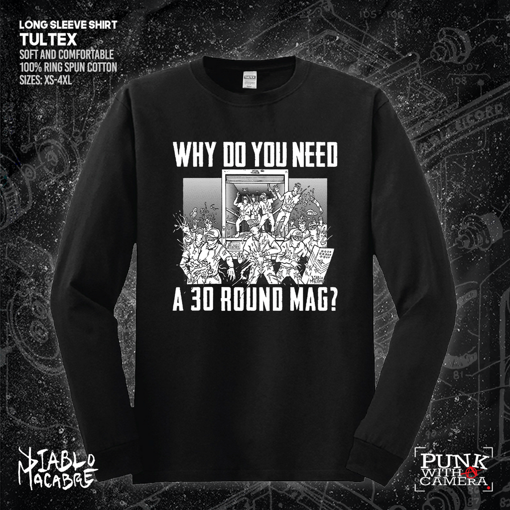 Why Do You Need A 30 Round Mag - Patriot Front - Diablo Macabre