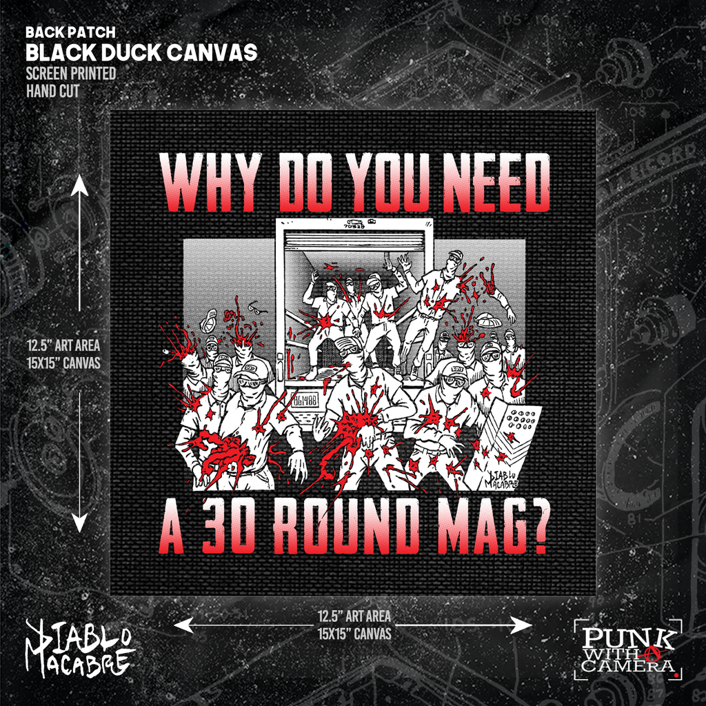 Why Do You Need A 30 Round Mag - Patriot Front - Backpatch