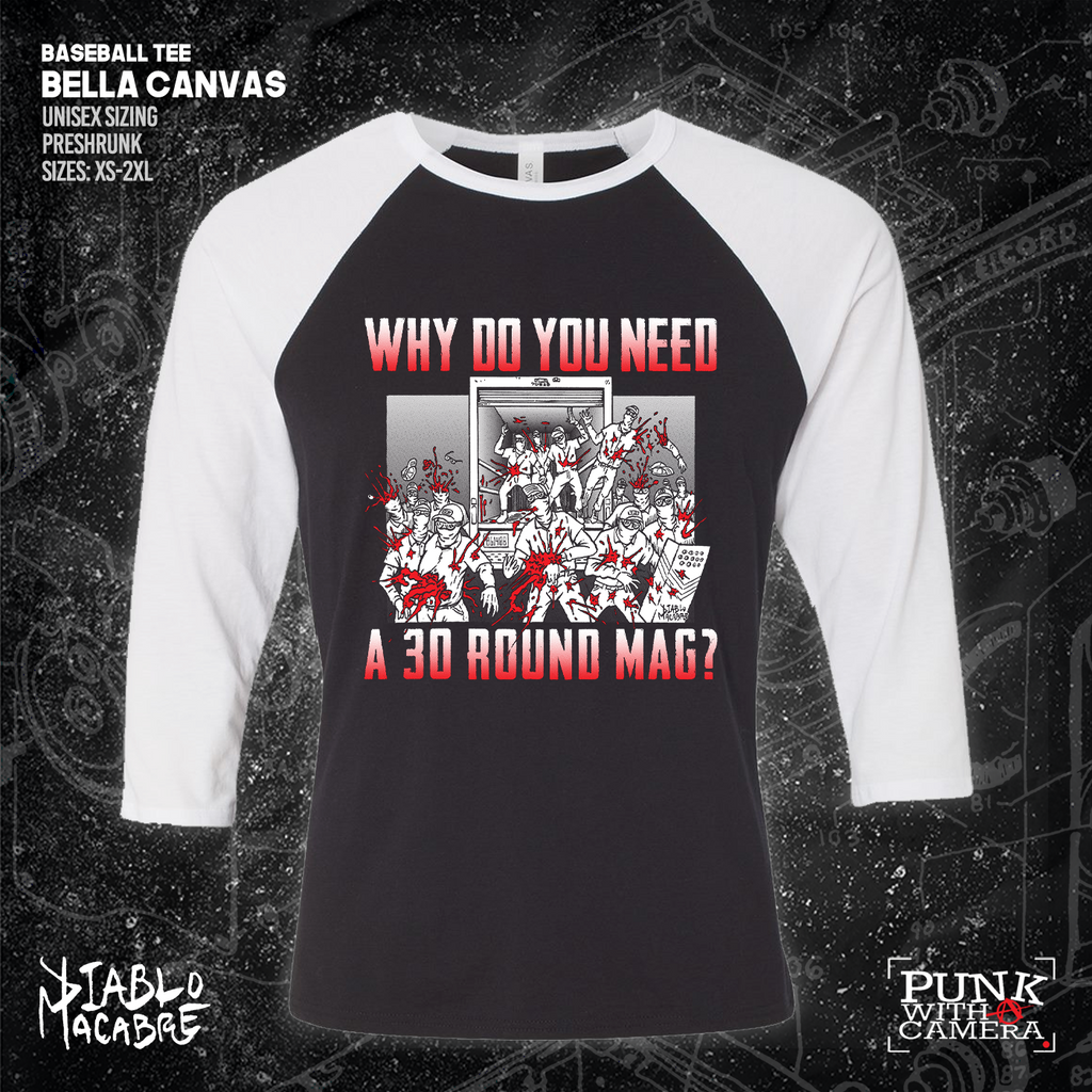 Why Do You Need A 30 Round Mag - Patriot Front - Diablo Macabre